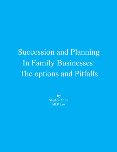 Succession and Planning in Family Business: The options and Pitfalls